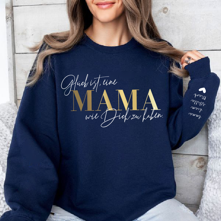 Personalized “Happiness is having a MOM like you” German Sweatshirt with Kids Name on Sleeve